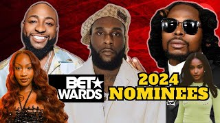 BET AWARDS 2024 Nominees revealed and no Ghanaian artists are not among the nomi