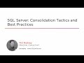 Course Preview: SQL Server: Consolidation Tactics and Best Practices