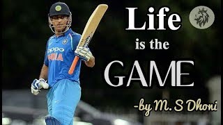 Motivation - M.S Dhoni : Life is the game | game of life | by dazzler inspiration