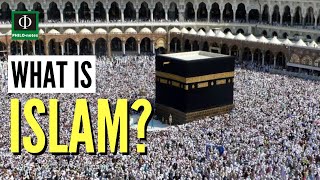 What is Islam?