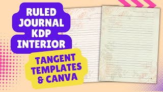 How to Make Journal Paper with Floral Background using #canva and #tangenttemplates #kdpinterior