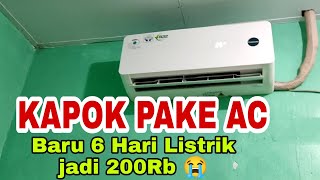 Pasang AC Baru 6 Hari Listrik 200Rb, Kok Bisa?