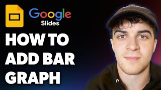 How to Add a Bar Graph to Google Slides (Full 2025 Guide)