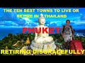 THE TEN BEST TOWNS TO LIVE OR RETIRE IN THAILAND…PHUKET