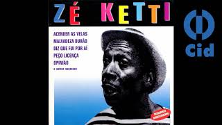 Zé Ketti - Acender as velas