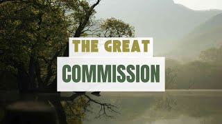 The Great Commission - Jimm Nestoras - 15/12/2024