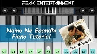 Naino Ne Baandhi Piano Tutorial