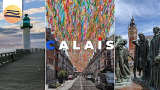 Ein Tag in Calais | Côte d'Opale | Frankreich