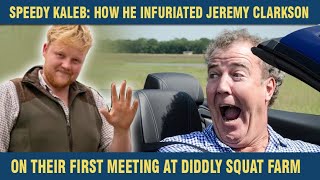 Speedy Kaleb How He Infuriated Jeremy Clarkson on Their First Meeting at Diddly Squat Farm