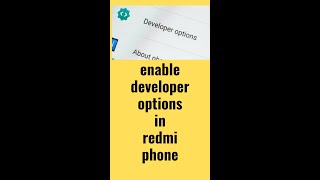 enable developer option in redmi android phone