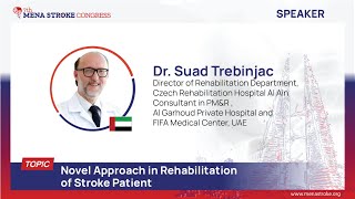 Dr. Suad Trebinjac - Novel Approach in Rehabilitation of Stroke Patient