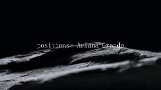 positions- Ariana Grande Lyric Video (Explicit)