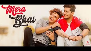 Mera Bhai - Official Music Video | Bhavin Bhanushali | Vishal Pandey | Vikas Naidu