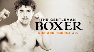 The Gentleman Boxer -  Richard Torrez Jr | FULL EPISODE | Torrez Jr Returns Saturday ESPN