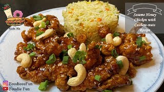 Sesame Honey Chicken with Cashew Nuts Recipe | Foodie Fun