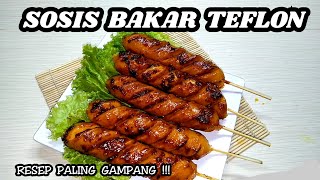 RESEP SOSIS BAKAR TEFLON || RESEP PALING GAMPANG!!!