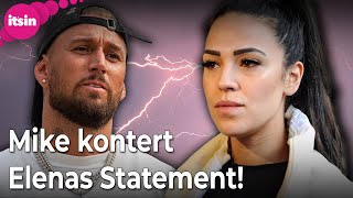 Mike Heiter nimmt Stellung zu Elena Miras' Statement  • it's in