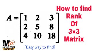 1. HOW TO FIND RANK OF THE MATRIX || RANK OF A MATRIX || MATRIX AND DETERMINANT || ENG MATH'S