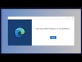 Microsoft Edge  - There Was a Problem Installing - Error Code 0xa0430721