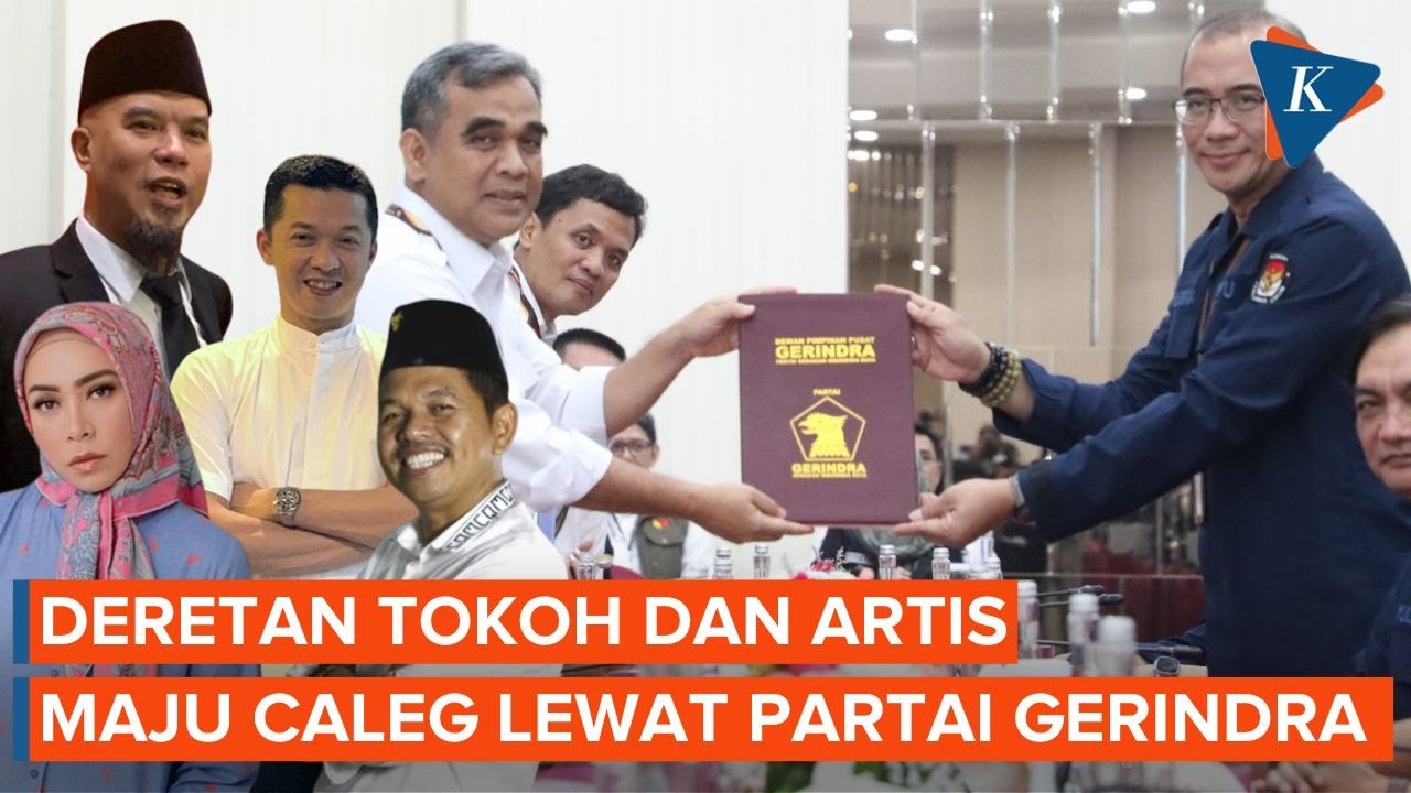 Deretan Selebritas Yang Maju Sebagai Bakal Caleg Partai Gerindra Di ...