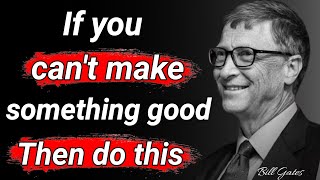 Life Changing Most Powerful Bill Gates Quotes || Motivational Quotes for Life || #quotes #motivation