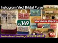 Premium Bridal Ladies Purse Collection 2023 | Luxury Branded Designer Bags with Affordable Price