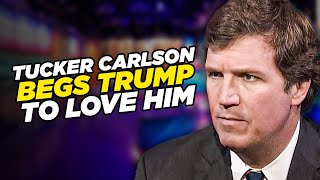 Stammering Tucker Carlson Swears He Loves Trump After Text Messages Said Otherwise