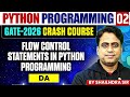 Python Programming 02 | Flow Control Statements | DA | GATE Crash Course