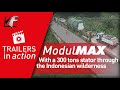 FAYMONVILLE ModulMAX: With a 300 tons stator through the Indonesian wilderness