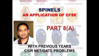 Part 8(A): Spinels, An Application of CFSE for CSIR NET/GATE