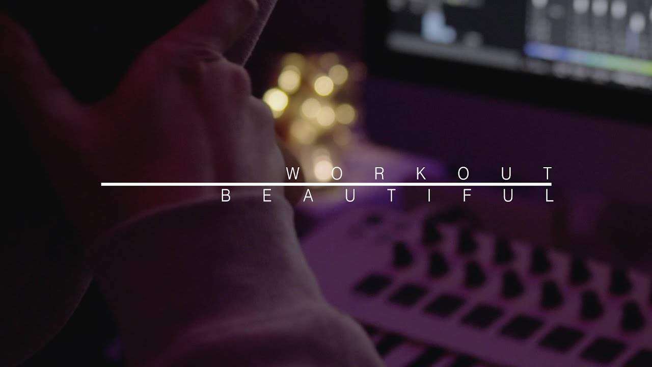 Beautiful | Beat Making | WORKOUT 001 - YouTube Music