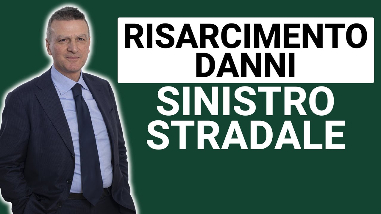 Risarcimento Danni Sinistro Stradale: Tutto Quello Che Devi Sapere ...