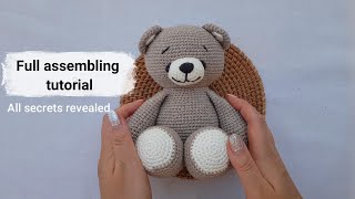 Teddy Bear assembling, crochet this cute bear and make it by following this detailed tutorial