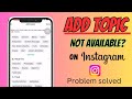 Add Topic Option Not Showing On Instagram Reels Problem Solved