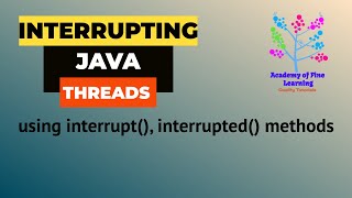 Interrupting a Java Thread | interrupt() | interrupted()