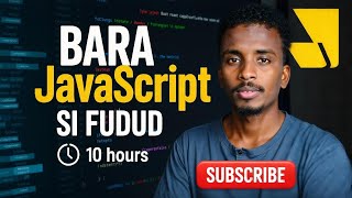 Baro JavaScript Bilow Ilaa Dhamaad | Somali JS Course