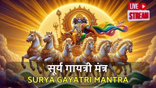 🔴 LIVE 🔴 SUNDAY SPECIAL 🔴 श्री सूर्य गायत्री मंत्र || Surya Gayatri Mantra || With Lyrics