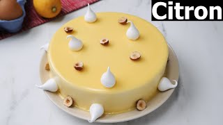 Recette de l'entremets citron