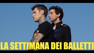 FEDEZ VIDEO DIARY - LA SETTIMANA DEI BALLETTI - #04