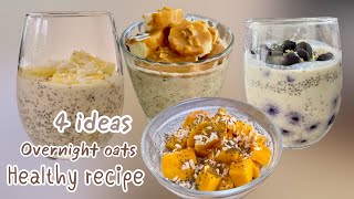 Overnight oat 4 Healthy recipes