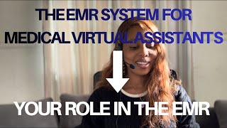 What Every Medical Virtual Assistant Must Know About the EMR System
