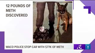 Waco police stop car with $77K of meth