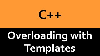 Overloading with Template Functions in C++