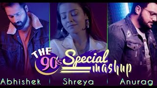 90's Hit Mashup | Anurag Ranga  |  Abhishek Raina | Shreya Jain | 90's Hit Song |Old Bollywood Songs