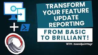 Transform Your Feature Update Reporting: From Basic to Brilliant!