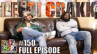 F.D.S #150 - PEEDI CRAKK - STATE PROPERTY ISSUES, MAD ABOUT THE SPLIT \u0026 PICKING JAY Z - FULL EPISODE