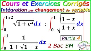 Intégration par changement de variable - Cours et Exercices Corrigés - 2 Bac SM - [Partie4]