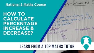 How to calculate percentage increase and decrease - National 5 Maths
