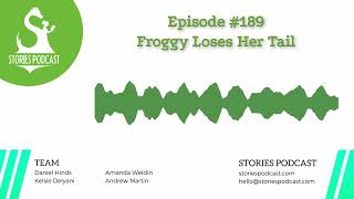 Froggy Loses Her Tail