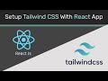 Install Tailwind CSS with React App